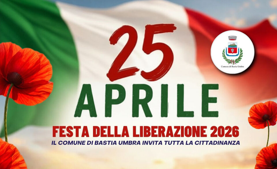 25 aprile 2026 – Bastia Umbra ricorda e celebra la Liberazione ...